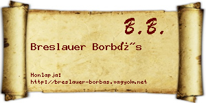 Breslauer Borbás névjegykártya